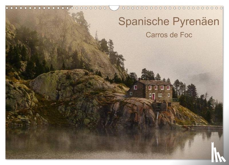 Bering, Thomas - Spanische - Pyrenäen Carros de Foc (Wandkalender 2025 DIN A3 quer), CALVENDO Monatskalender