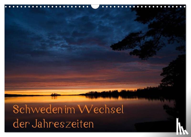 Jörrn, Michael - Schweden im Wechsel der Jahreszeiten (Wandkalender 2025 DIN A3 quer), CALVENDO Monatskalender