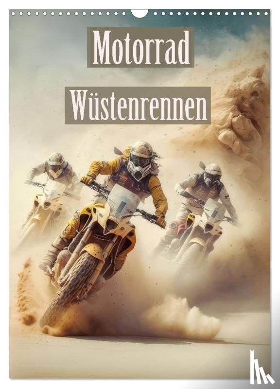 Brunner-Klaus, Liselotte - Motorrad Wüstenrennen (Wandkalender 2025 DIN A3 hoch), CALVENDO Monatskalender
