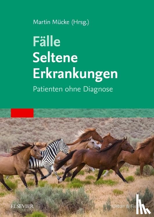 Mücke, Martin - Fälle Seltene Erkrankungen