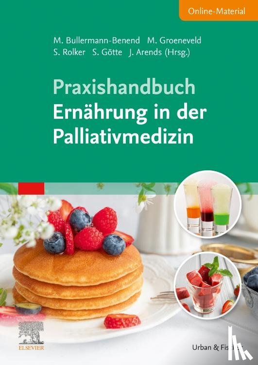  - Praxishandbuch Ernährung in der Palliativmedizin (inkl. Online-Material)