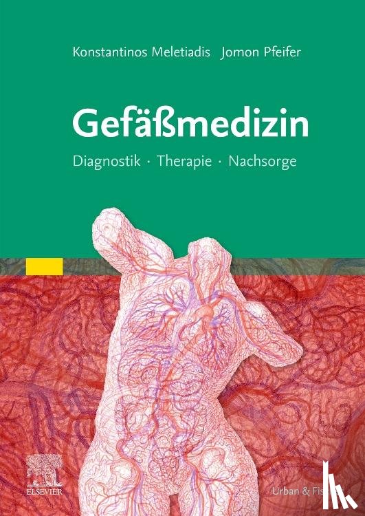 Pfeifer, Jomon, Meletiadis, Konstantinos - Gefäßmedizin