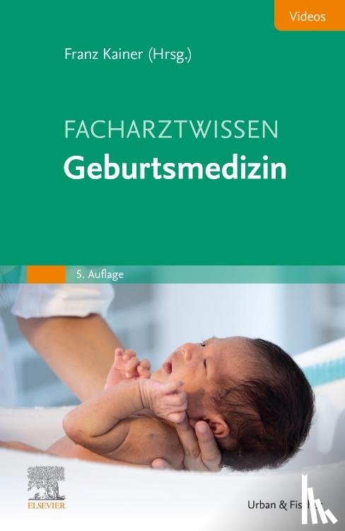  - Facharztwissen Geburtsmedizin