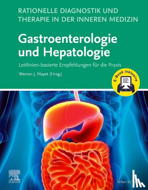  - Rationelle Diagnostik und Therapie in der Inneren Medizin - Gastroenterologie und Hepatologie + E-Book