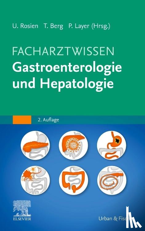  - Facharztwissen Gastroenterologie und Hepatologie