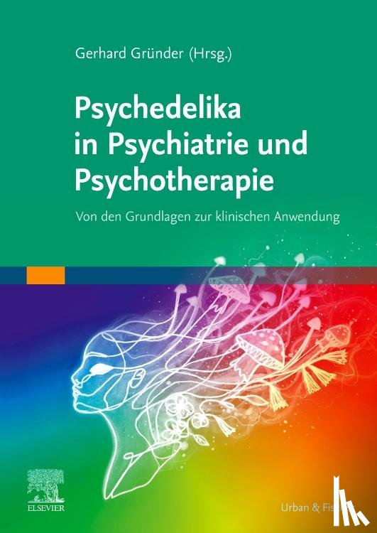  - Psychedelika in Psychiatrie und Psychotherapie