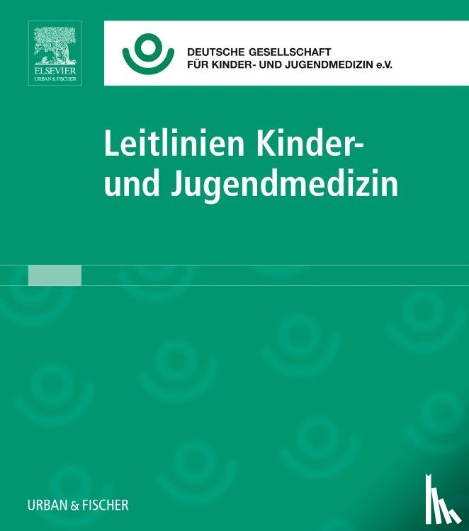  - Leitlinien Kinder- und Jugendmedizin Lfg. 52