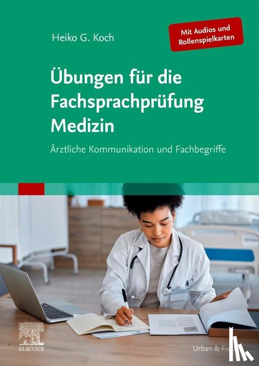Koch, Heiko - Übungen für die Fachsprachprüfung Medizin (Mit Audios und Rollenspielkarten)