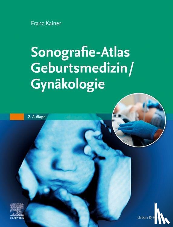  - Sonografie-Atlas Geburtsmedizin/Gynäkologie
