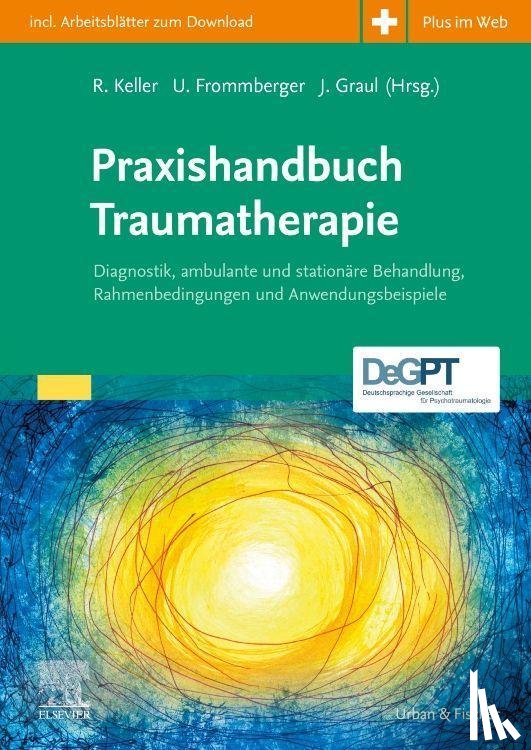  - Praxishandbuch Traumatherapie