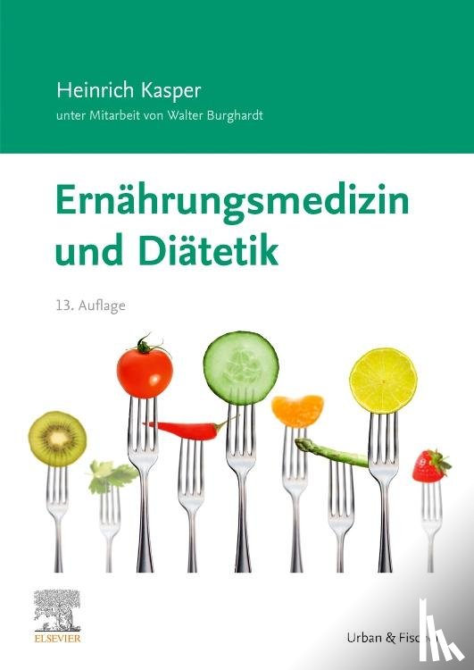 Kasper, Heinrich, Burghardt, Walter - Ernährungsmedizin und Diätetik
