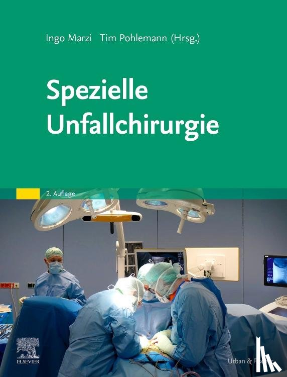  - Spezielle Unfallchirurgie