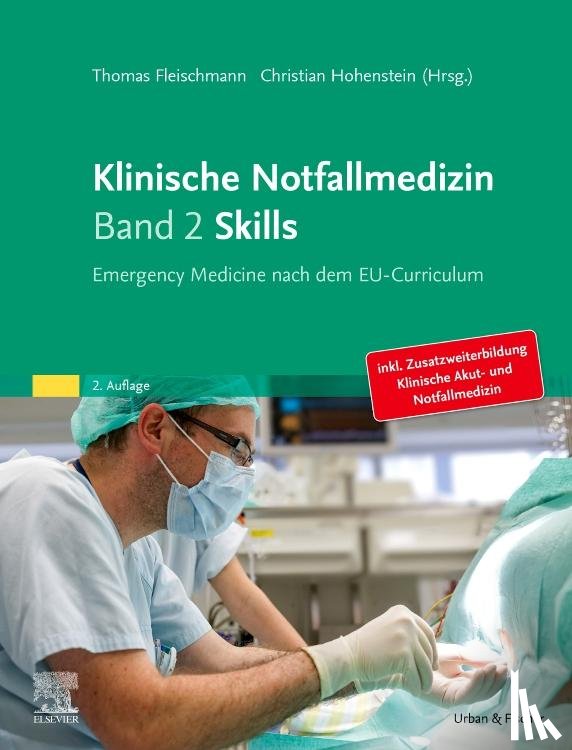  - Klinische Notfallmedizin Band 2 Skills