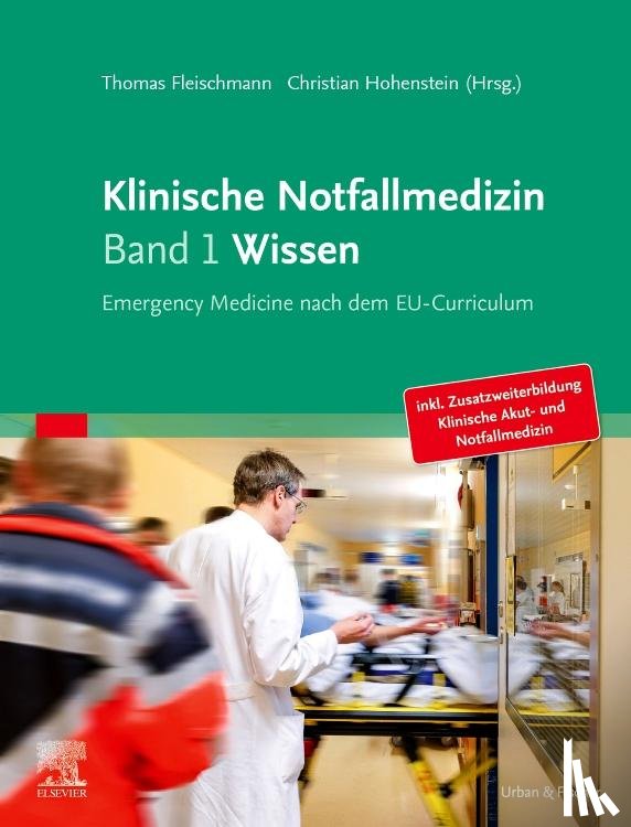  - Klinische Notfallmedizin Band 1 Wissen