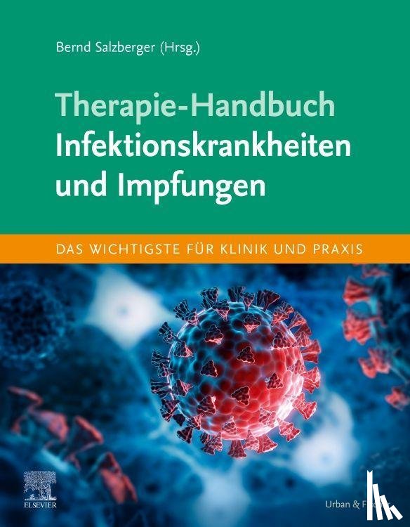  - Therapie-Handbuch - Infektionskrankheiten und Impfungen