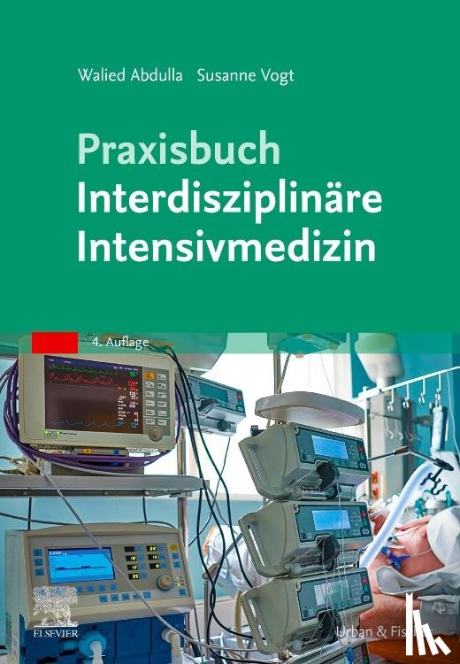 Abdulla, Walied, Vogt, Susanne - Praxisbuch Interdisziplinäre Intensivmedizin