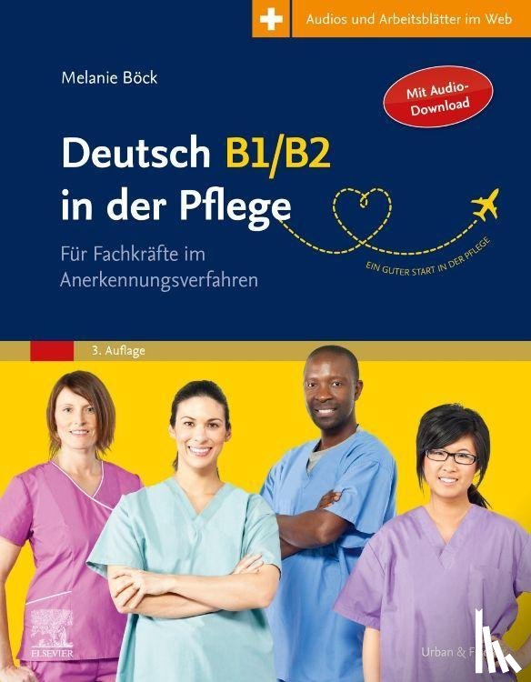 Böck, Melanie, Rohrer, Hans-Heinrich - Deutsch B1/B2 in der Pflege