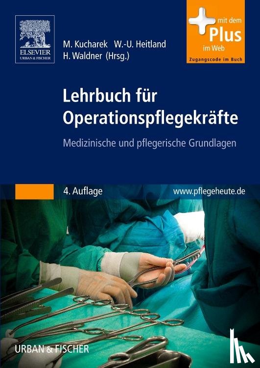  - Lehrbuch für Operationspflegekräfte