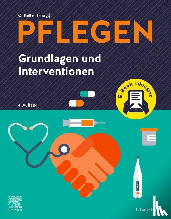  - PFLEGEN Grundlagen und Interventionen + E-Book