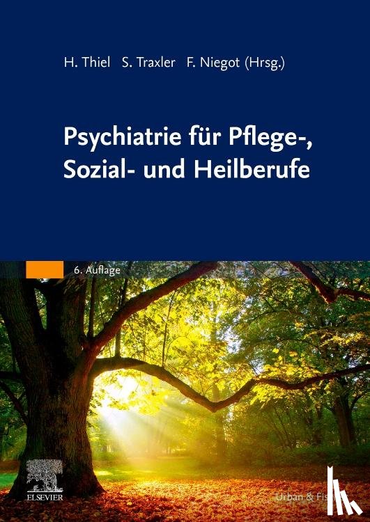  - Psychiatrie für Pflege-, Sozial- und Heilberufe