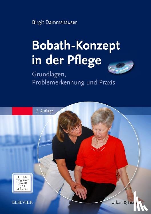 Dammshäuser, Birgit - Bobath-Konzept in der Pflege mit DVD