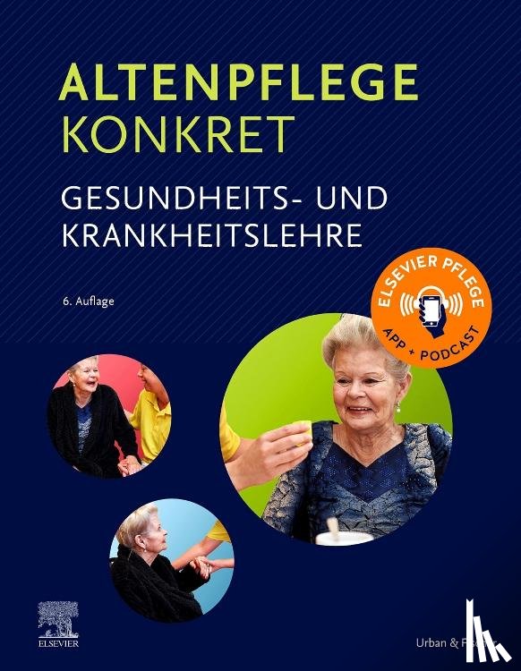  - Altenpflege konkret Gesundheits- und Krankheitslehre