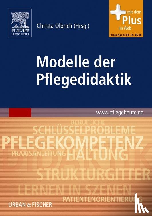 Darmann-Finck, Ingrid, Greb, Ulrike, Muths, Sabine, Oelke, Uta - Modelle der Pflegedidaktik