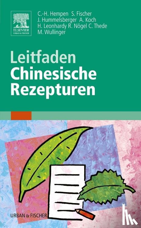  - Leitfaden Chinesische Rezepturen