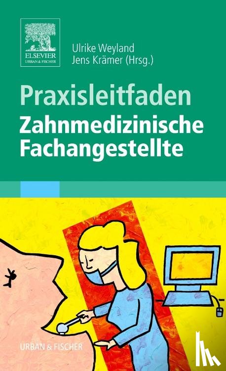 Benz, Christoph, Ratermann-Böhmer, Monika, Rinke, Katrin, Sudowe, Hendrik - Praxisleitfaden Zahnmedizinische Fachangestellte