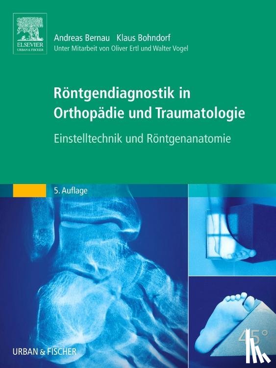  - Röntgendiagnostik in Orthopädie und Traumatologie