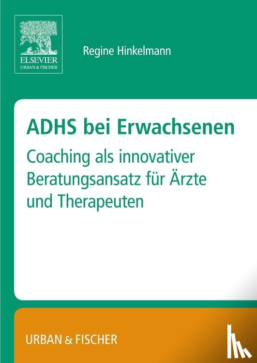 Hinkelmann, Regine - ADHS bei Erwachsenen