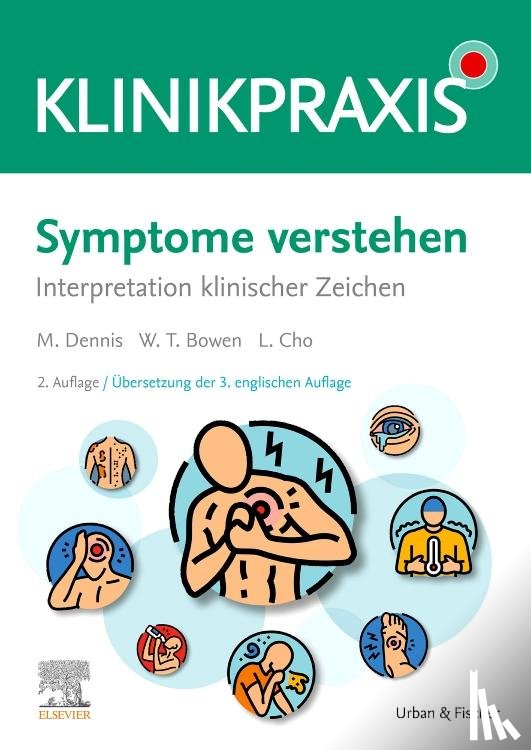 Bowen, William Talbot, Cho, Lucy, Dennis, Mark - Symptome verstehen