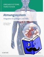 Davies, Andrew, Moores, Carl - Organsysteme verstehen - Atmungssystem