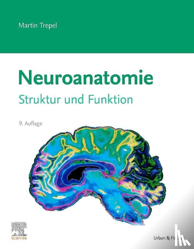 Trepel, Martin - Neuroanatomie