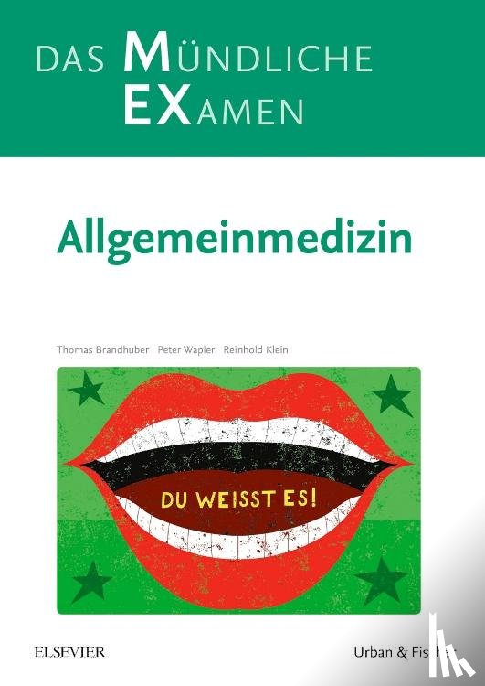 Brandhuber, Thomas, Wapler, Peter, Klein, Reinhold - MEX Das Mündliche Examen - Allgemeinmedizin