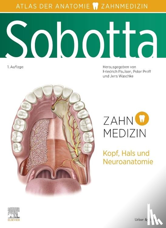  - Sobotta Atlas der Anatomie für Zahnmedizin