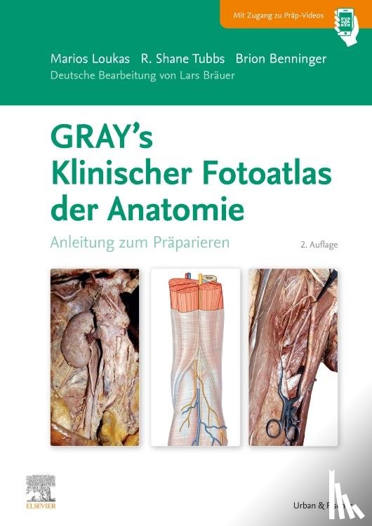 Benninger, Brion, Loukas, Marios, Tubbs, Shane R. - GRAY'S Klinischer Fotoatlas Anatomie