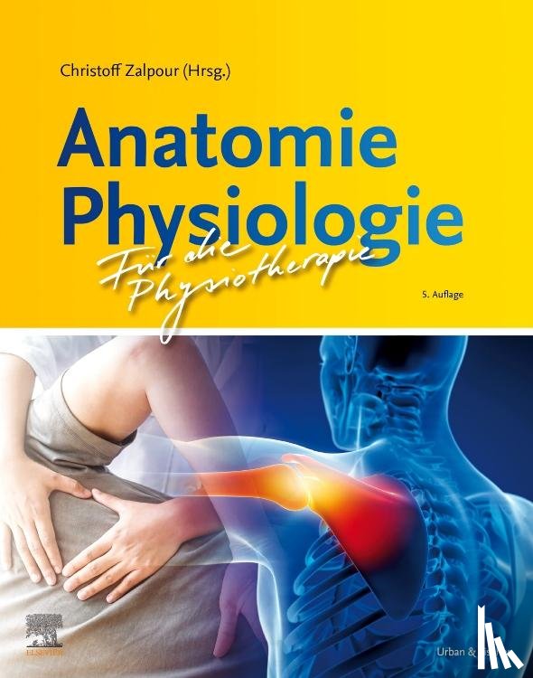  - Anatomie Physiologie für die Physiotherapie