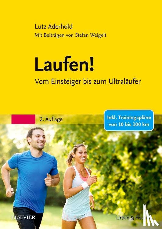 Aderhold, Lutz, Weigelt, Stefan - Laufen!