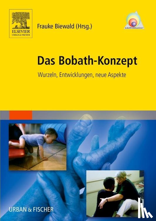 Arentsschild, Renate von, Lutz, Luise, Meier-Baumgartner, Hans Peter, Meins, Wolfgang - Das Bobath-Konzept