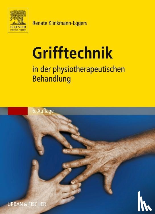 Klinkmann-Eggers, Renate - Grifftechnik in der physiotherapeutischen Behandlung
