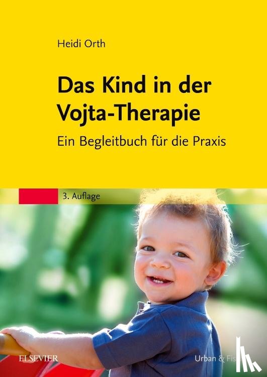 Orth, Heidi - Das Kind in der Vojta-Therapie
