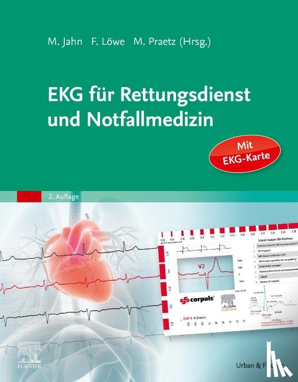 Jahn, Matthias, Löwe, Frank, Praetz, Michael - EKG für Rettungsdienst und Notfallmedizin