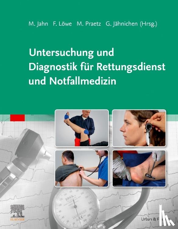  - Untersuchung und Diagnostik für Rettungsdienst und Notfallmedizin