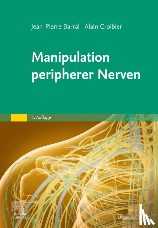Barral, Jean-Pierre, Croibier, Alain - Manipulation peripherer Nerven