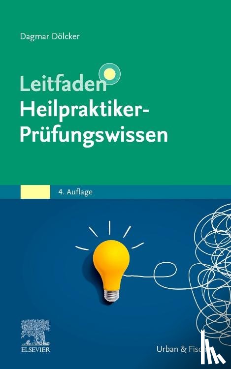 Dölcker, Dagmar - Leitfaden Heilpraktiker-Prüfungswissen