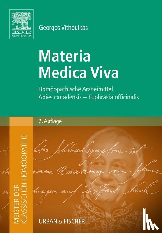 Vithoulkas, Georgos - Meister der klassischen Homöopathie. Materia Medica Viva