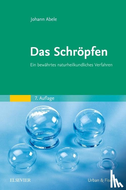 Abele, Johann - Das Schröpfen