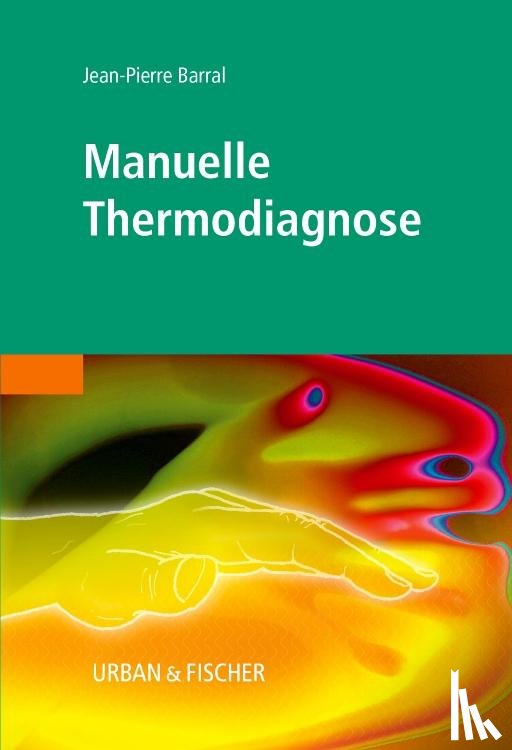 Barral, Jean-Pierre - Manuelle Thermodiagnose
