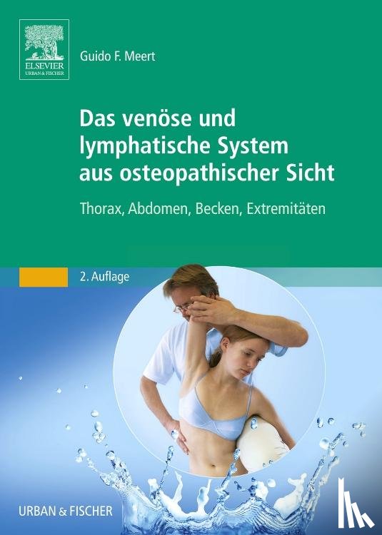 Meert, Guido F. - Das venöse und lymphatische System aus osteopathischer Sicht